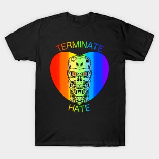 Terminate Hate T-Shirt